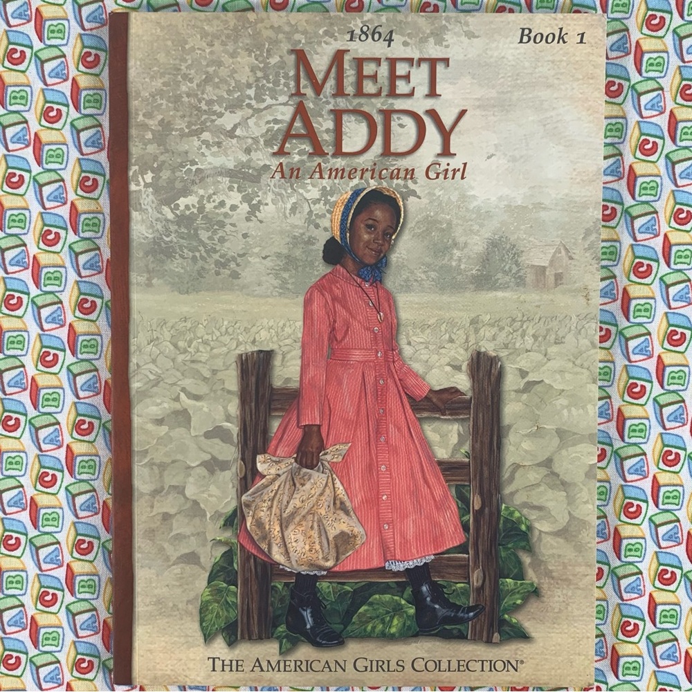 Meet Addy: An American Girl. 1864: Book 1.  The American Girls Collection.